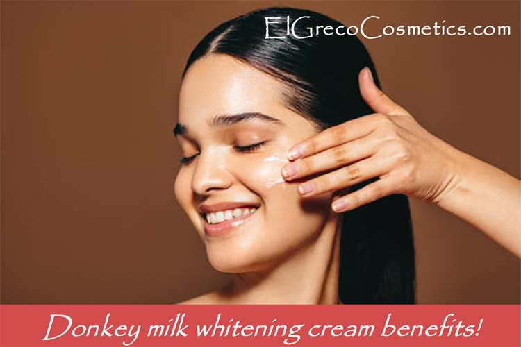 Donkey milk whitening cream benefits