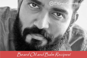 Beard Oil and Balm Recipes